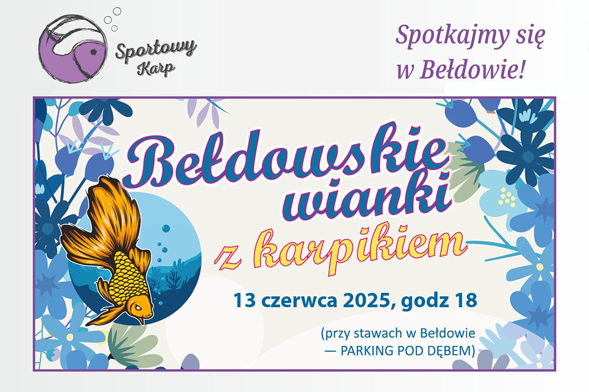 Sportowy Karp zaprasza do Bełdowa!